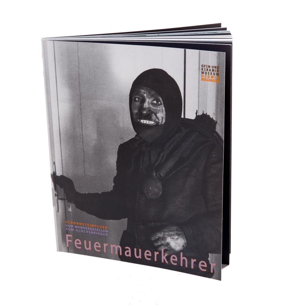 Buch Feuermauerkehrer:
Vom Wandergesellen zum
Glücksbringer