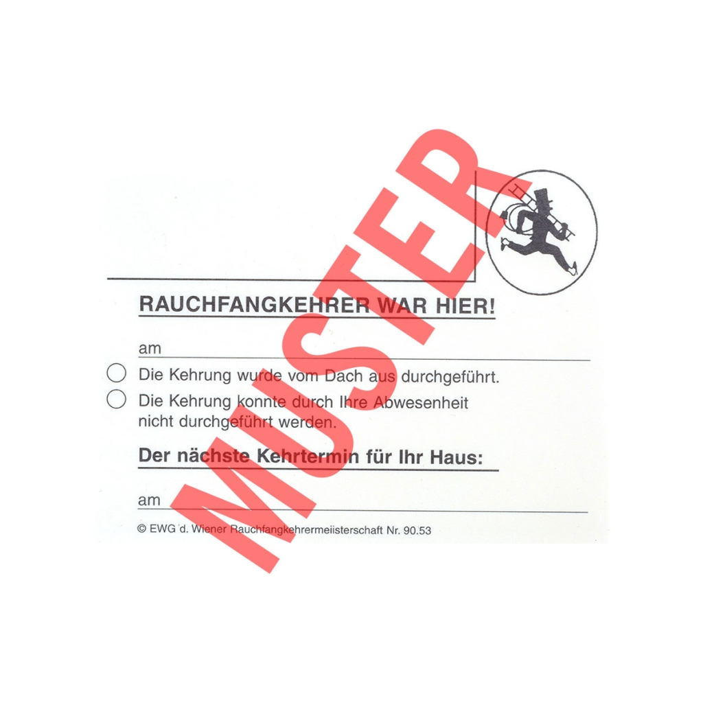"Der Rauchfangkehrer war hier"
mit Kehrterminfeld
1 Block 100 Blatt