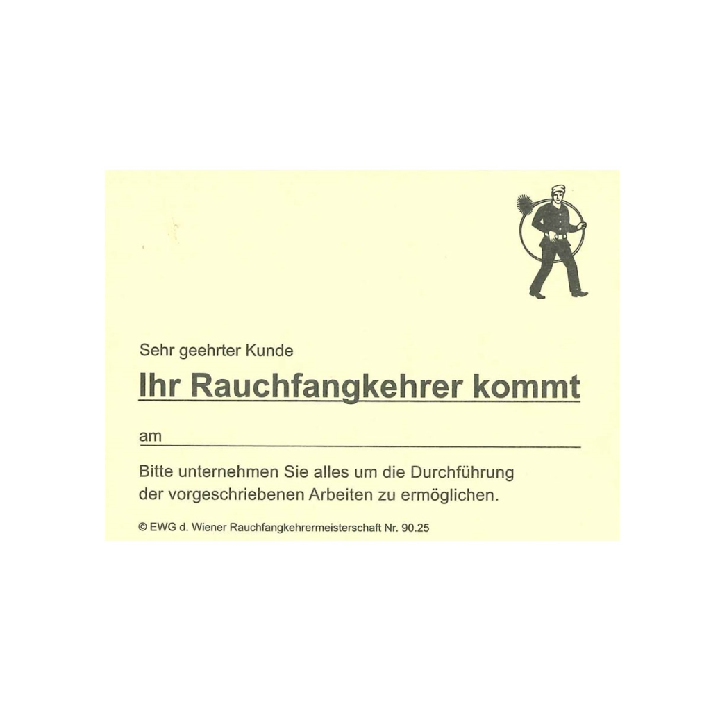 Wurfzettel, A7 Block
"Ihr Rauchfangkehrer kommt"
selbstklebend